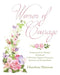 Women of Courage: Empowered to Change! Workbook A Christian Support Group for Survivors of Sexual Abuse by Charlene Hanson