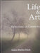 Life & Art: Reflections on Creativity by Alden Mellor Heck