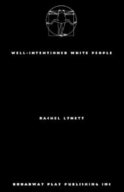 Well Intentioned White People by Rachel Lynett