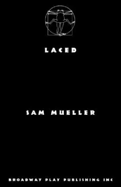 Laced by Sam Mueller