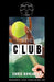 The Club by Chris Bohjalian