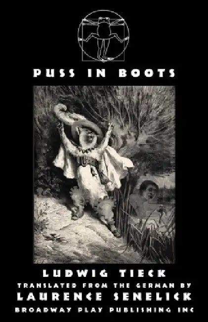 Puss In Boots by Ludwig Tieck, Laurence Senelick