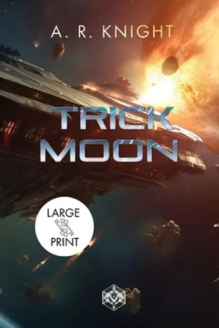 Trick Moon by A. R. Knight