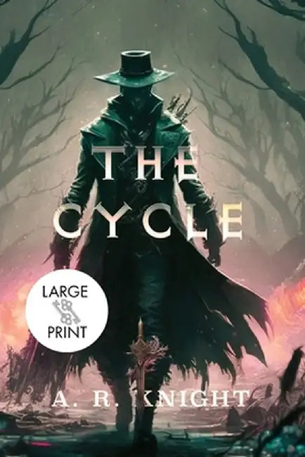 The Cycle by A. R. Knight