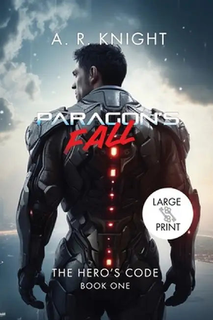 Paragon's Fall by A. R. Knight