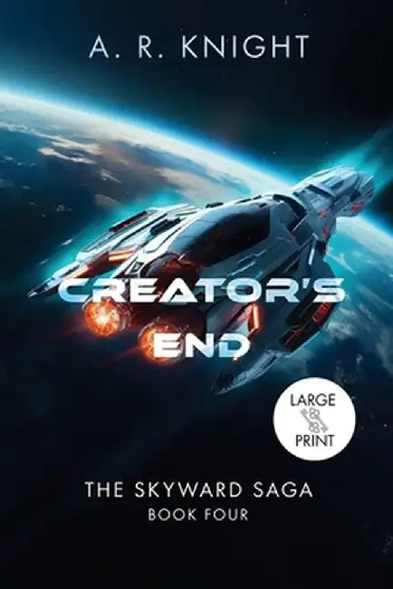 Creator's End by A. R. Knight