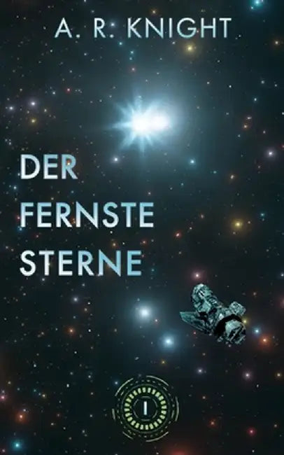 Der Fernste Stern by A. R. Knight