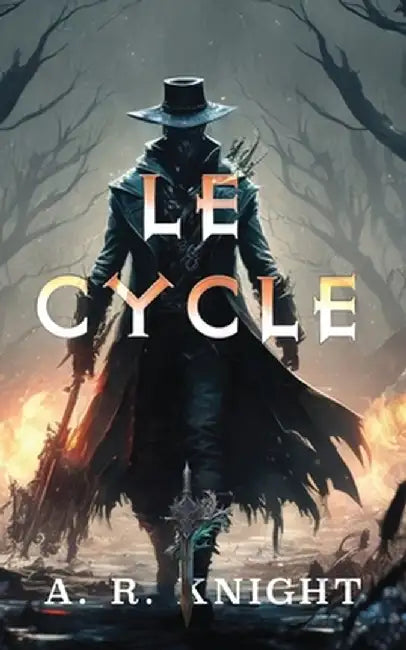 Le Cycle by A. R. Knight