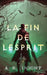 La fin de lesprit by A. R. Knight