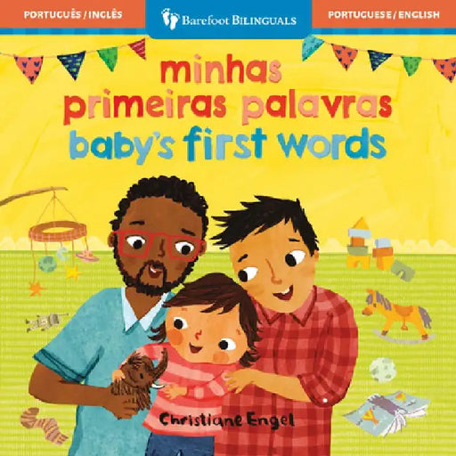 Baby's First Words (Bilingual Portuguese & English) by Barefoot Books