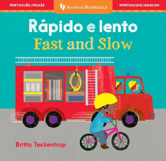 Fast and Slow (Bilingual Portuguese & English) by Barefoot Books