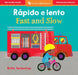 Fast and Slow (Bilingual Portuguese & English) by Barefoot Books