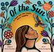 Of the Sun: A Poem for the Land's First Peoples by González, Xelena