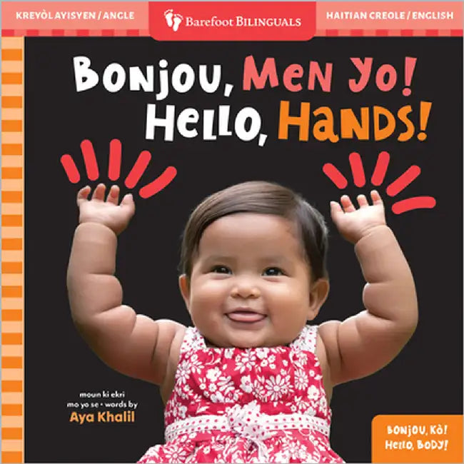 Hello, Hands! (Bilingual Haitian Creole & English) by Khalil, Aya