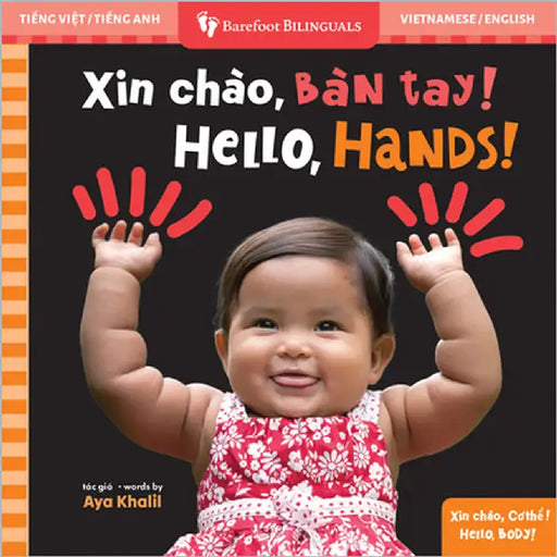 Hello, Hands! (Bilingual Vietnamese & English) by Khalil, Aya
