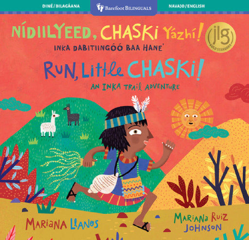 Run, Little Chaski (Bilingual Navajo & English) by Mariana Llanos, Mariana Ruiz Johnson