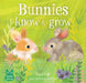 Bunnies Know & Grow by Laura Gehl, Amy Schimler-Safford