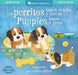 Los Perritos Saben Mucho Y Crecen / Puppies Know & Grow by Laura Gehl, Amy Schimler-Safford