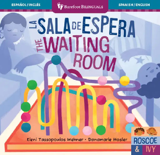 La Sala de Espera / The Waiting Room by Eleni Tassopoulos Wehner, Danamarie Hosler