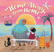 Home Away from Home by Nazneen Akbari, Rashin Kheiriyeh