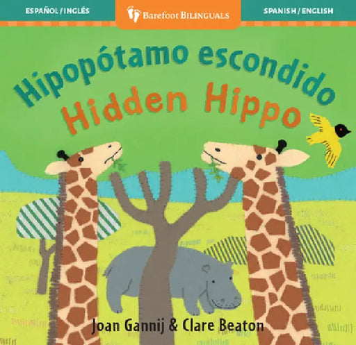 Hipopótoma Escondido / Hidden Hippo by Joan Gannij, Clare Beaton