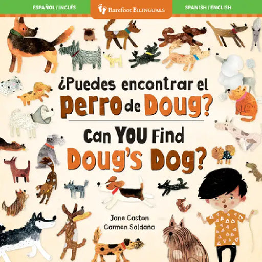 ¿Puedes Encontrar El Perro de Doug? / Can You Find Doug's Dog? by Jane Caston, Carmen Saldaña