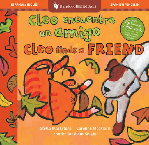Cleo Encuentra Un Amigo / Cleo Finds a Friend by Stella Blackstone, Caroline Mockford