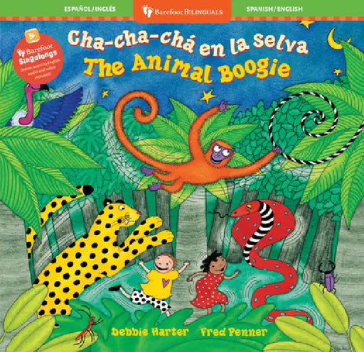 Cha-Cha-Chá En La Selva / Animal Boogie by Stella Blackstone, Debbie Harter