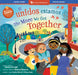 Si Unidos Estamos / The More We Get Together by Celeste Cortright, Betania Zacarias
