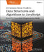 A Common-Sense Guide to Data Structures and Algorithms in Javascript, Volume 1: Level Up Your Core Programming Skills by Jay Wengrow