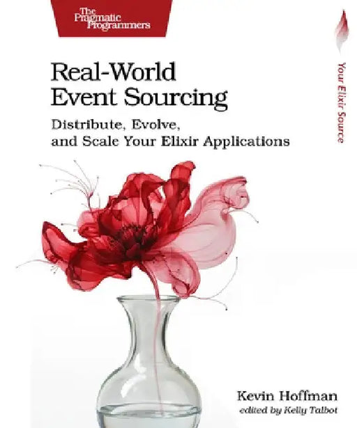 Real-World Event Sourcing by Kevin Hoffman