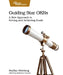 Guiding Star Okrs: A New Approach to Setting and Achieving Goals by Staffan Nöteberg