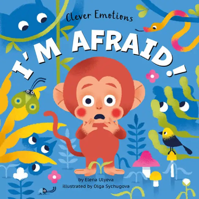 I'm Afraid! by Clever Publishing