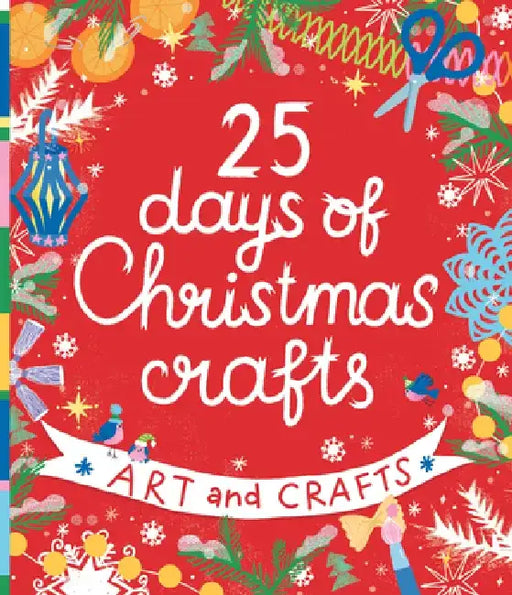 25 Days of Christmas Crafts by Natalia Krupenskaya