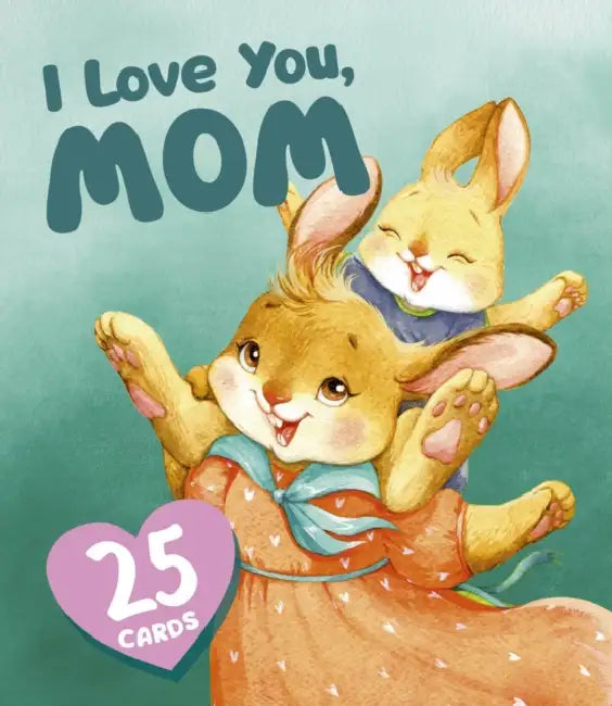 I Love You, Mom by Clever Publishing, Ekaterina Goncharova, Aleksandra Chon