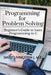 Programming for Problem Solving by David Livingston