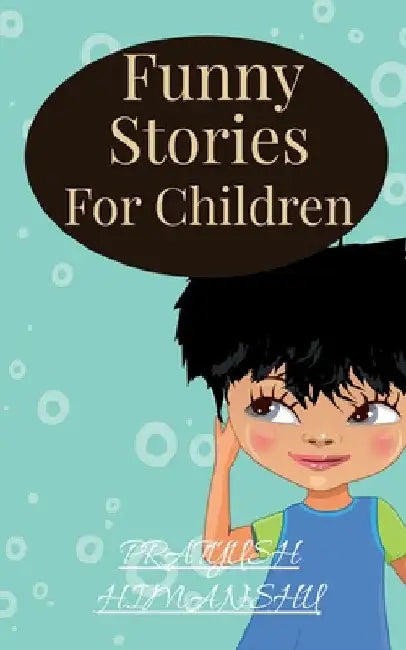 Funny Stories by Pratyush Himanshu