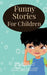 Funny Stories by Pratyush Himanshu