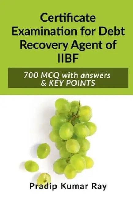 Certificate Examination for Debt Recovery Agent of IIBF by Pradip Kumar