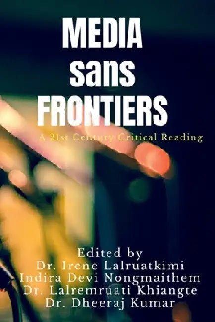 Media sans Frontiers by Editors- Irene