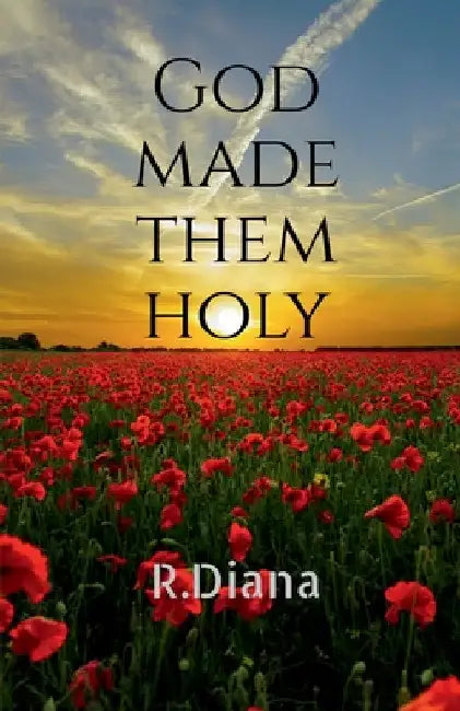 God Made Them Holy by Diana R