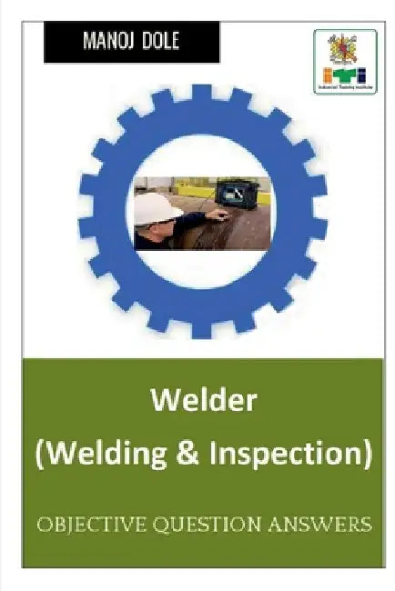 Welder (Welding & Inspection) by Manoj Dole