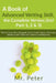 A Book of Advanced Writing Skill, the Complete Version (incl Part-1, 2 & 3) by Peter