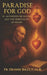 Paradise for God by Dennis J. Billy Cssr