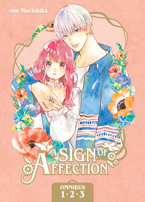 A Sign of Affection Omnibus 1 (Vol. 1-3) by Suu Morishita