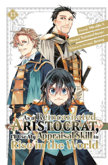 As a Reincarnated Aristocrat, I'll Use My Appraisal Skill to Rise in the World 13 (Manga) by Natsumi Inoue