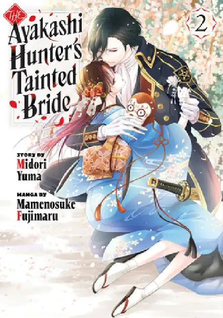 The Ayakashi Hunter's Tainted Bride 2 by Mamenosuke Fujimaru