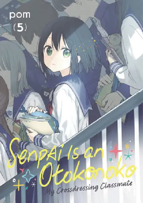 Senpai Is an Otokonoko: My Crossdressing Classmate 5 by POM