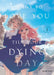 I Want to Love You Till Your Dying Day 1 by Nachi Aono
