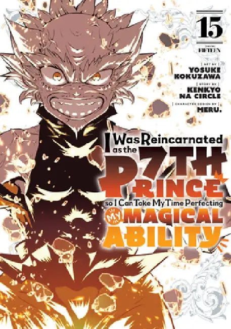 I Was Reincarnated as the 7th Prince so I Can Take My Time Perfecting My Magical Ability 15 by Yosuke Kokuzawa
